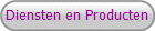 Diensten en Producten